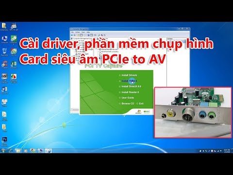 Hướng dẫn cài đặt driver, phần mềm chụp hình AV máy siêu âm, nội soi