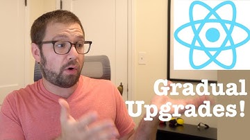React 17’s Best New Feature: Gradual Upgrades