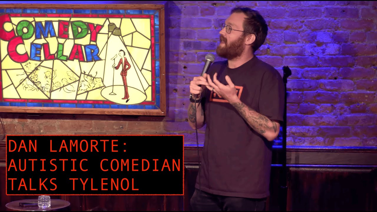 Autistic Comedian Talks Tylenol | Dan LaMorte