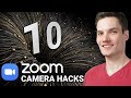 Zoom Video Camera Hacks