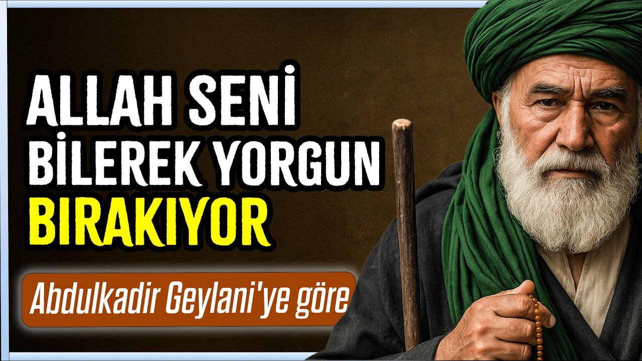 Abdülkadir Geylani Hazreleri'nin Akıl Dolu Hikmetli Tavsiyeleri