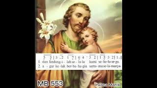 Download lagu Madah Bakti 553 // SANTO YOSEF YANG MENJAGA // Lagu Misa