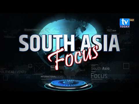 South Asia Focus Episode 238|| TV Today HD || Latest News ||