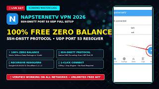 🔴 24/7 LIVE: NapsternetV SlowDNS Full Setup Masterclass (2026) | Free Internet Zero Balance Guide