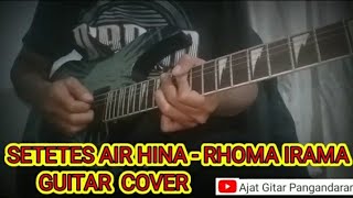 setetes air hina, rhoma irama, guitar cover, melody, dangdut, music, video, lagu, instrumental