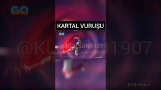 Ggo Futbol En İyi̇ Şutlar 4.Kartal Vuruşu