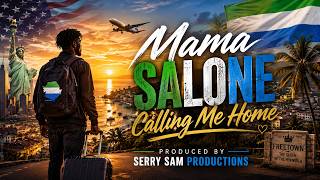 MAMA SALONE CALLING ME HOME OFFICIAL VIDEO