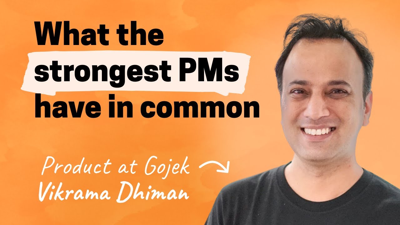 A framework for PM skill development  Vikrama Dhiman Gojek