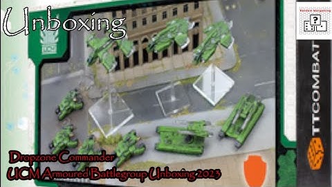 Dropzone Commander UCM Armoured Battlegroup Unboxing and Review 2023