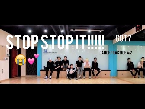 GOT7 STOP STOP IT DANCE PRACTICE #2 (Crazy Boyfriend Ver.) ✿ SHAYLA