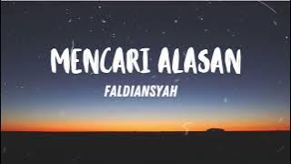 EXISTS - MENCARI ALASAN | Faldiansyah COVER