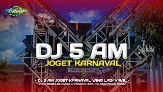 Download Lagu DJ 5 AM  PARTY JOGET KARNAVAL BASS HORE JINGLE TRIPLE S MUSIC MP3