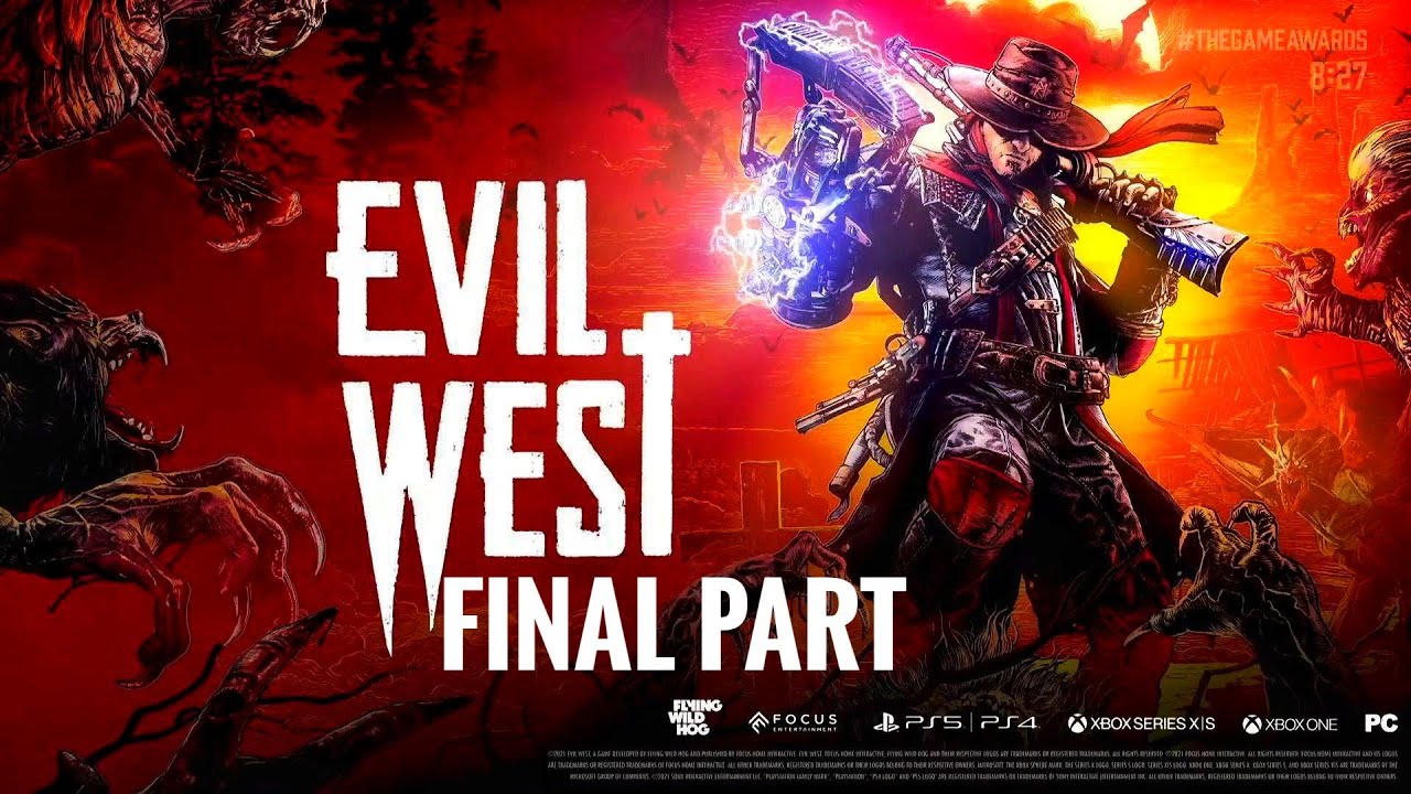 Evil West/FINAL PART Walktrough Gameplay (1080P) No Commentary