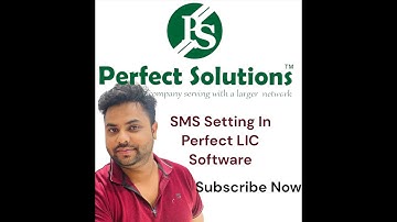 Perfect Agent Plus SMS Update | SMS Setting | LIC Software |