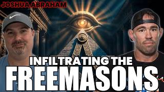 HE SPIED ON THE MASONS! Infiltrating the Freemasonic Cult With Joshua Abraham - Fight Back Ep. 214