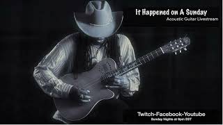 It Happened on a Sunday Aug 10th 2025 @LarryMitchellmusic