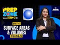 📢 Surface Areas & Volumes | Class 9 Maths | Prep Zone Term-2