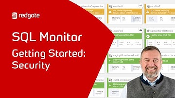 Getting Started With SQL Monitor: Security