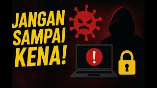 Malware - Penjelasan Lengkap dan Cara Mengatasinya