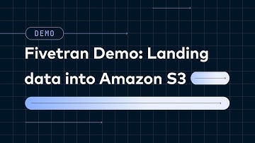 Fivetran Demo: Landing data into Amazon S3 with Fivetran