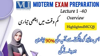 CS101 Midterm Preparation 2025 All important MCQs best preparation for short-term conceptual MCQs 