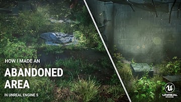 Abandoned Area in Unreal Engine 5 | Environment Design