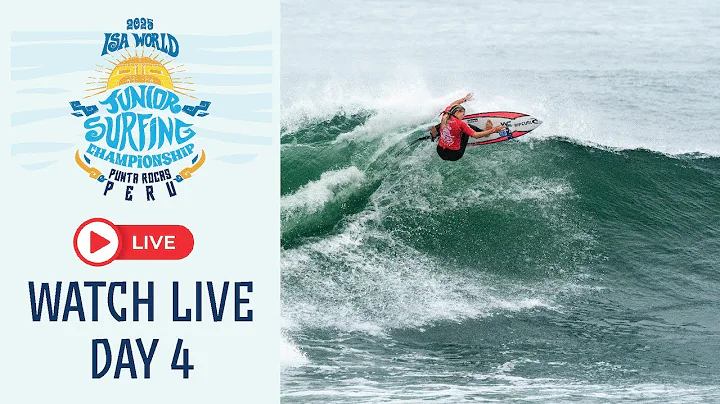 WEBCAST - Competition Day 4 - 2025 ISA World Junior Surfing Championship