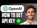 How To Get An Open AI/ChatGPT API Key (Full Guide 2026)