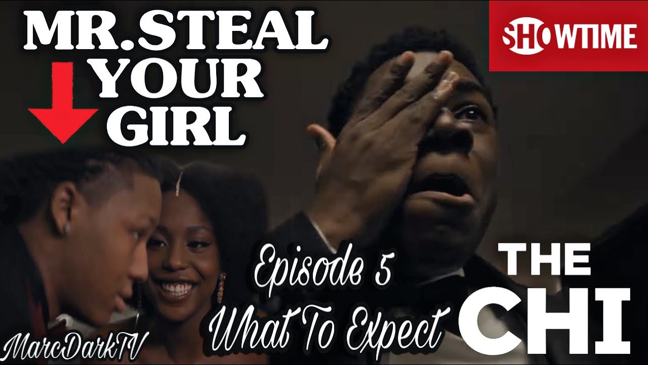 THE CHI SEASON 4 EPISODE 5 WHAT TO EXPECT!!!