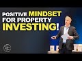 Positive Mindset for Property Investing | Simon Zutshi