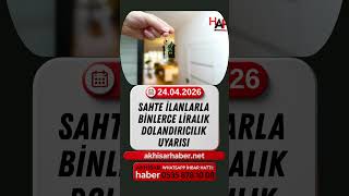 Sahte ilanlarla binlerce liralık dolandırıcılık uyarısı