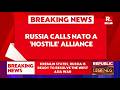 Russia Calls NATO ‘Hostile’ Amid Iran War , Moscow Offers Peace Role as Trump Weighs NATO Exit