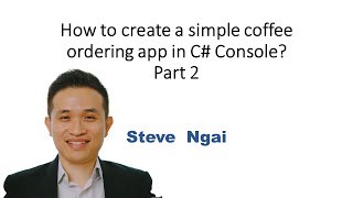 Simple Coffee Ordering in C# Console - Part 2 (Free Source Code)
