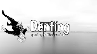 Denting-cover by Fadhilah intan (speed up tiktok version)