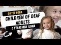 Gifted child of deaf adults coda  5 years old ilona