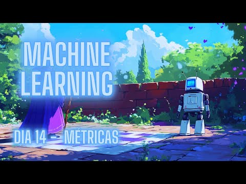 Machine Learning 14: Métricas de ajuste - Introdução