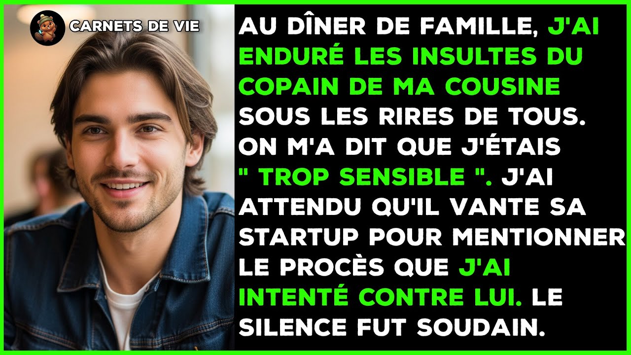 Lors du dîner de famille, le petit ami de ma cousine n'a cessé de me lancer des insultes...