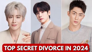 CHINESE ACTORS THAT GOT DIVORCED IN 2024 | HANDSOME CHINESE ACTORS, #chinesedrama #divorce