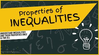 Understand Inequalities and Their Properties Once & For All |NUST2026