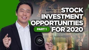Stock Market Investment Opportunities in 2020 Part 1 of 4