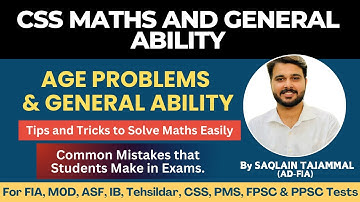 Age Problems & General Ability: Tips and Tricks to Solve Maths Easily