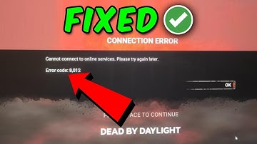How to Fix Error Code 8012 in Dead by Daylight (FIXED) | Bytes Media