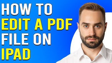 How To Edit A PDF File On iPad (How Do I Edit PDF On iPad?)
