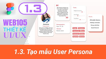 WEB105 - Demo1.3 - Tạo mẫu user persona - Thiết kế UI/UX với Figma