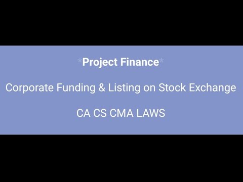 Project Finance | CS professional | Corporate funding & Listing on ...