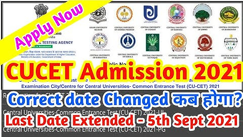 CUCET BEd/Integrated BEd PG Last Date Extended!! CUCET Correction Date Latest Update!!CUCET 2021