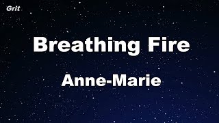 Breathing Fire - Anne-Marie Karaoke 【No Guide Melody】 Instrumental
