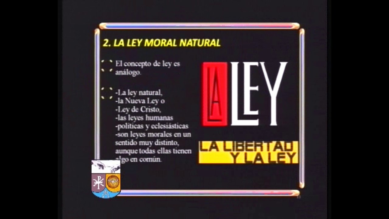 La libertad, la ley y la conciencia - parte uno - (La fe cristiana año ...