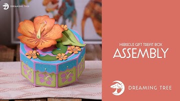 SVG File - Hibiscus Gift Treat Box - Assembly Tutorial (For Cricut, Silhouette, and ScanNCut)