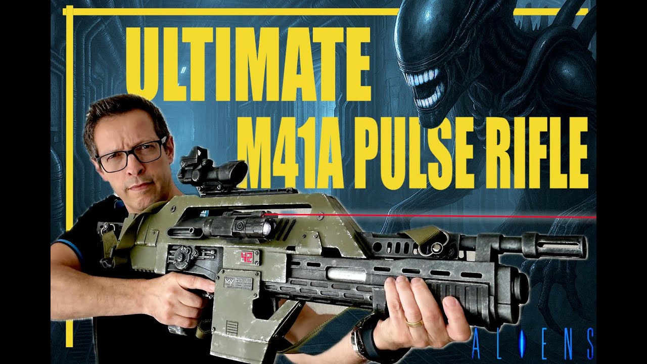 ALIENS ULTIMATE M41A Pulse Rifle build – Nerf + 3D Print + Tactical ...